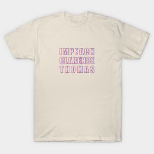 IMPEACH CLARENCE THOMAS (gradient) T-Shirt